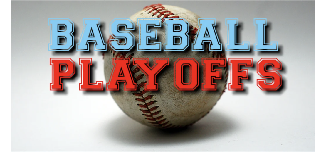 Click here for NL and AL Playoff Schedule/Bracket